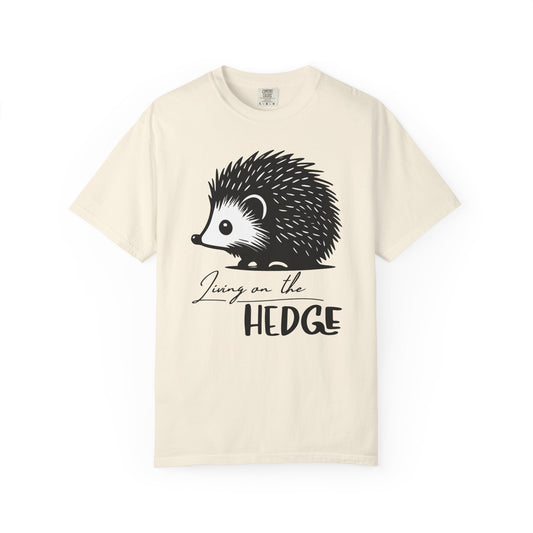 Living On The Hedge T-shirt