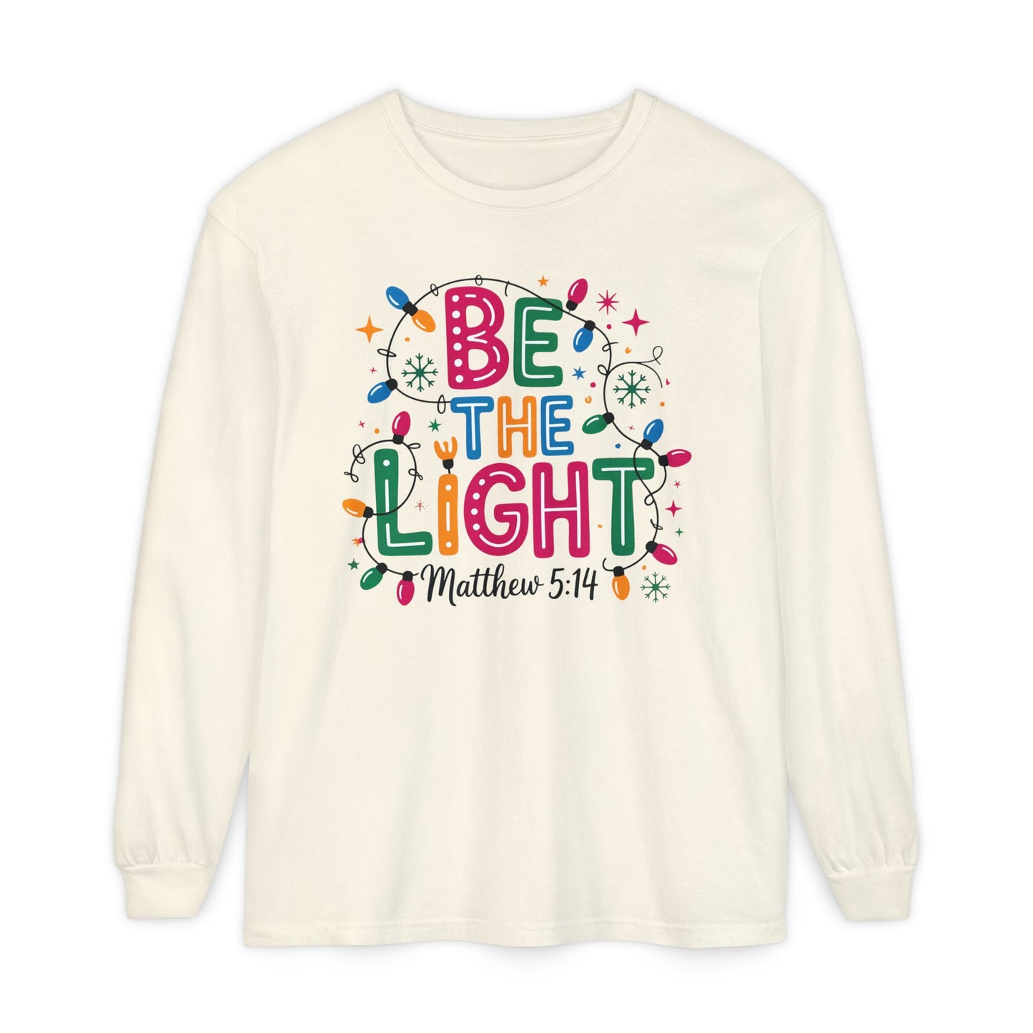 Be The Light Long Sleeve