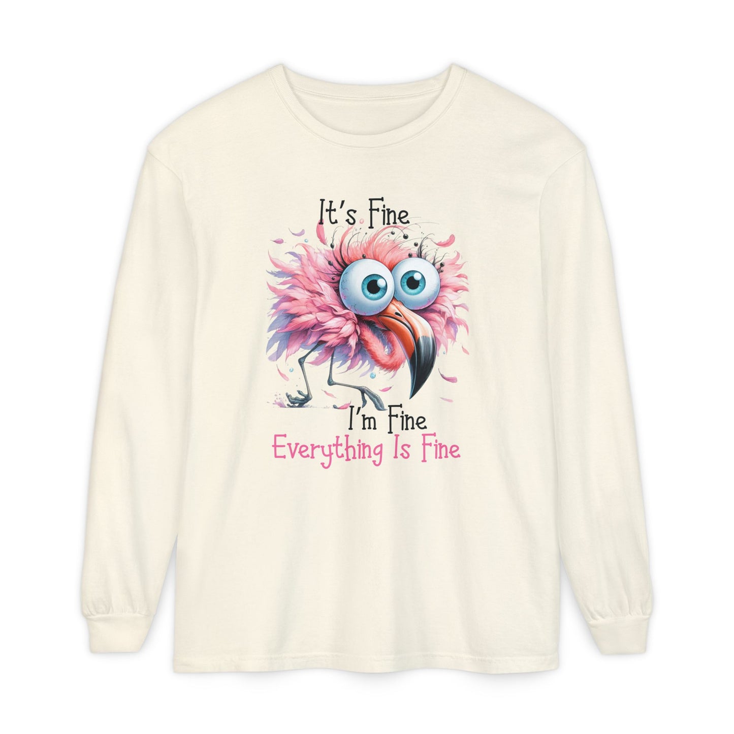 I'm Fine Flamingo Long Sleeve