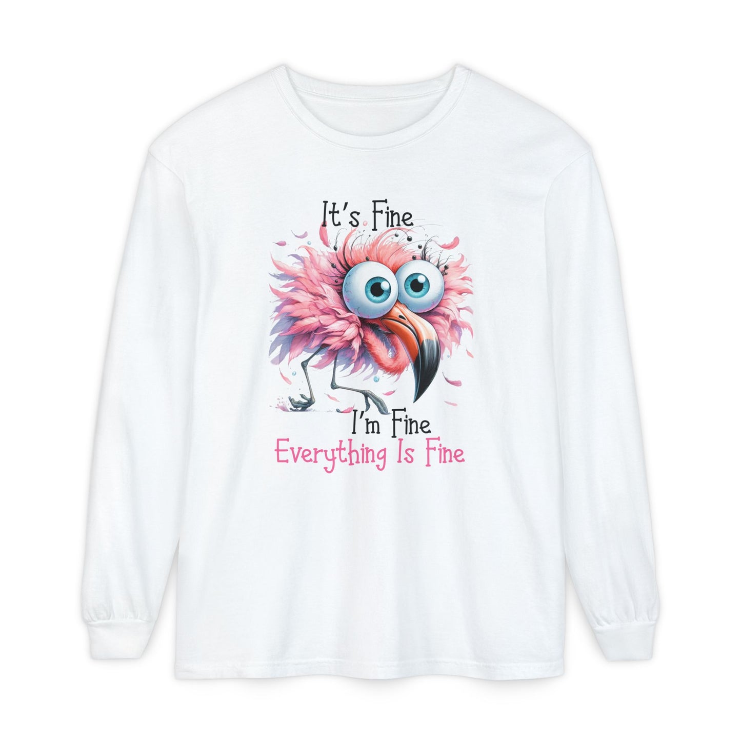 I'm Fine Flamingo Long Sleeve