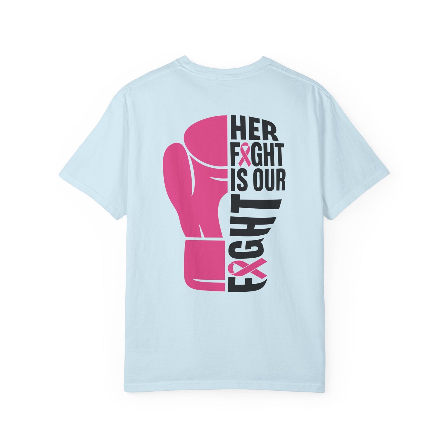 Breast Cancer Her Fight T-shirt