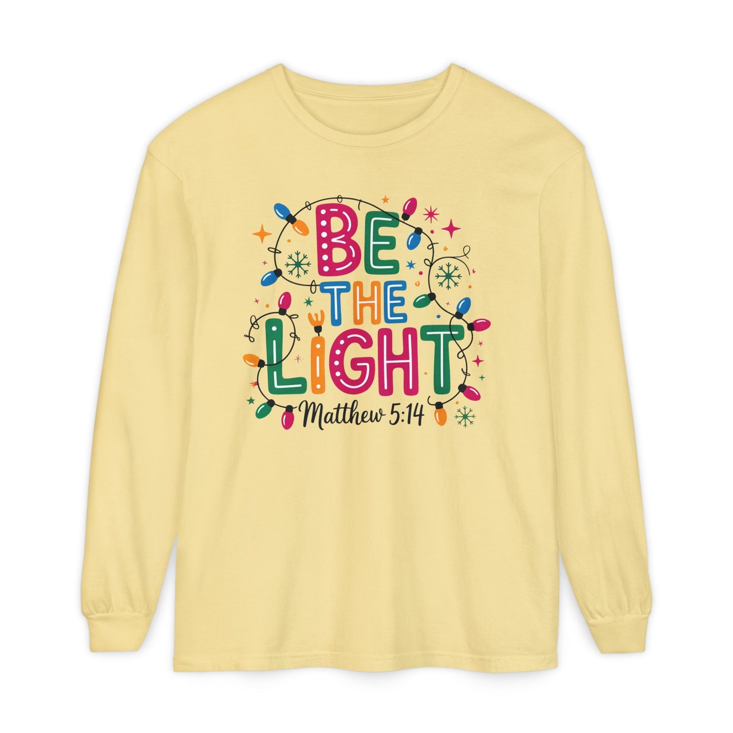 Be The Light Long Sleeve