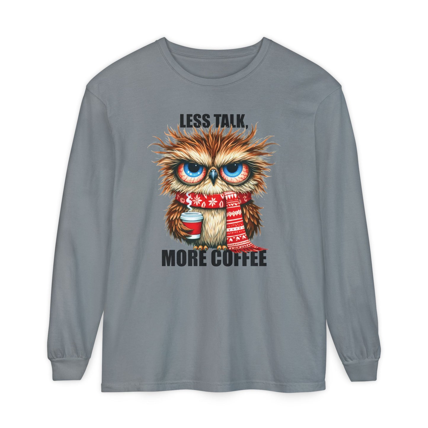More Coffee Long Sleeve