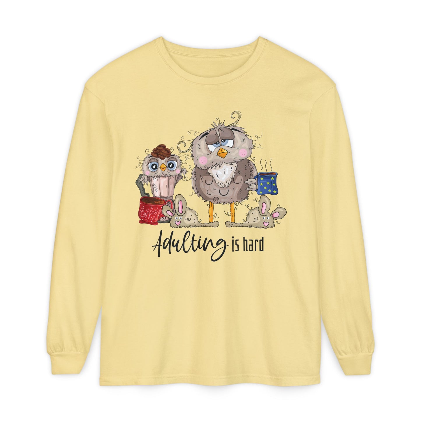 Adulting Owl Long Sleeve