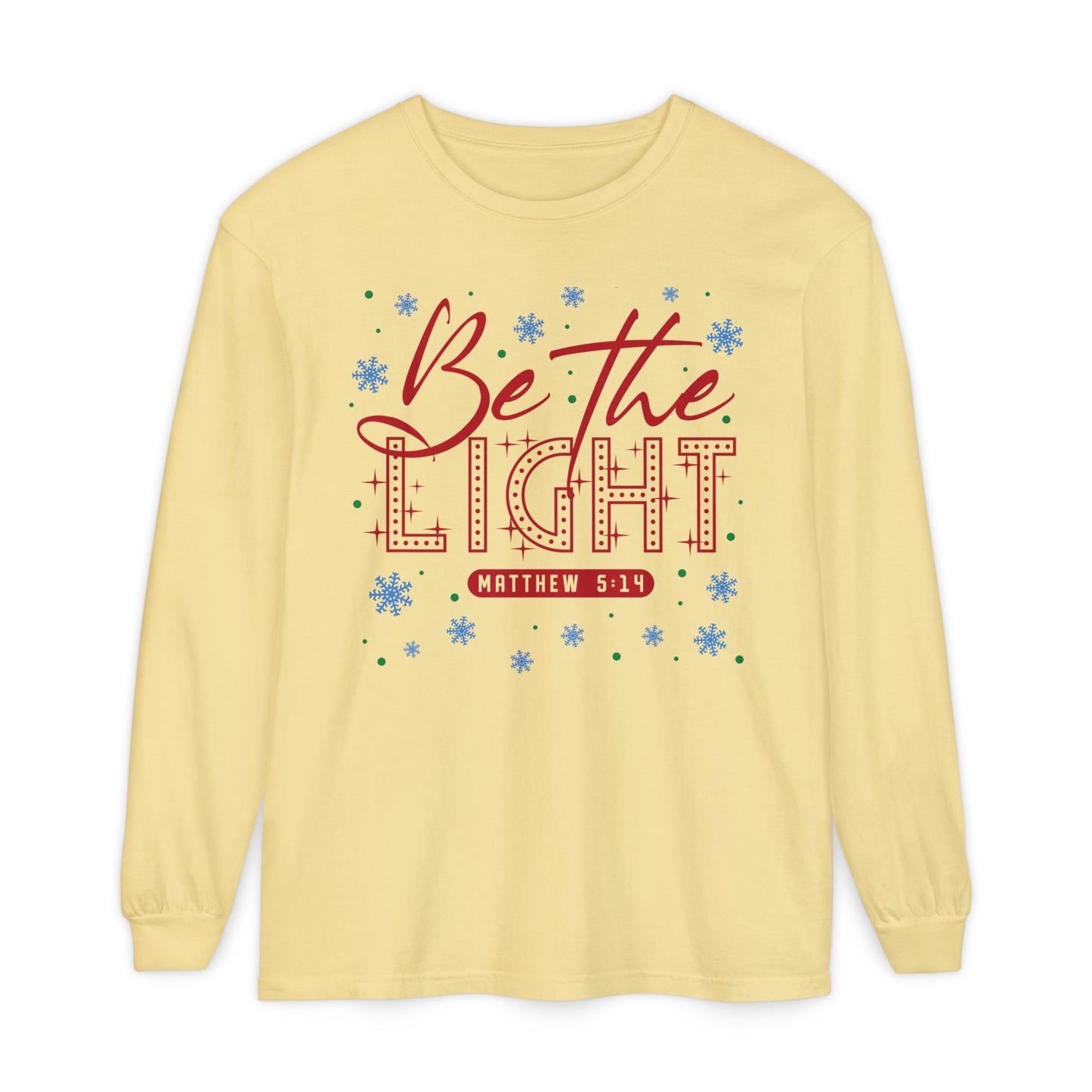 Be The Light Long Sleeve