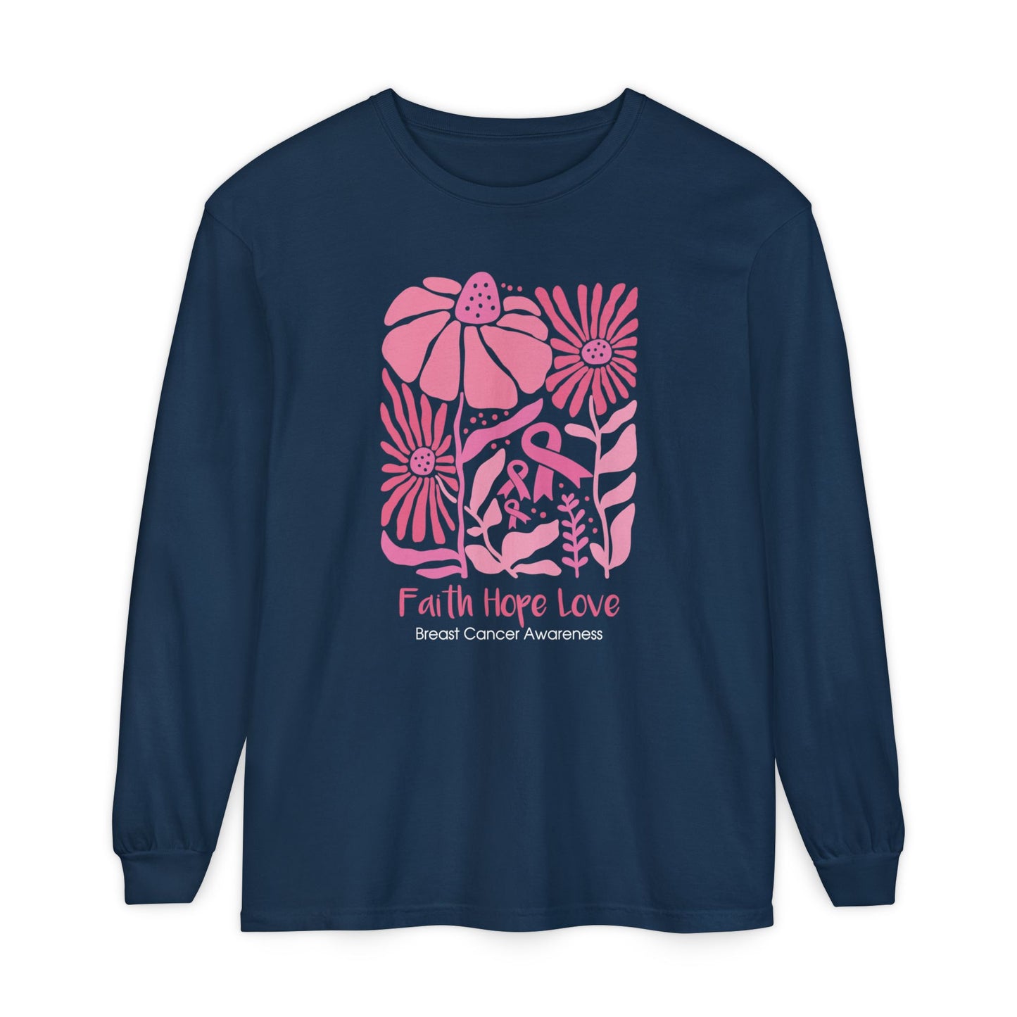 Breast Cancer Faith Hope Love Long Sleeve
