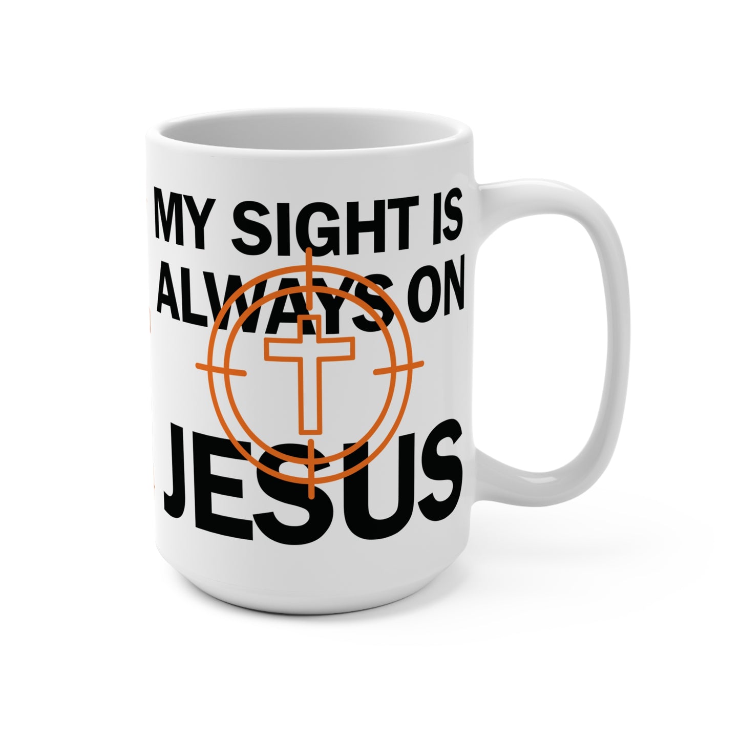 Sight On Jesus Mug