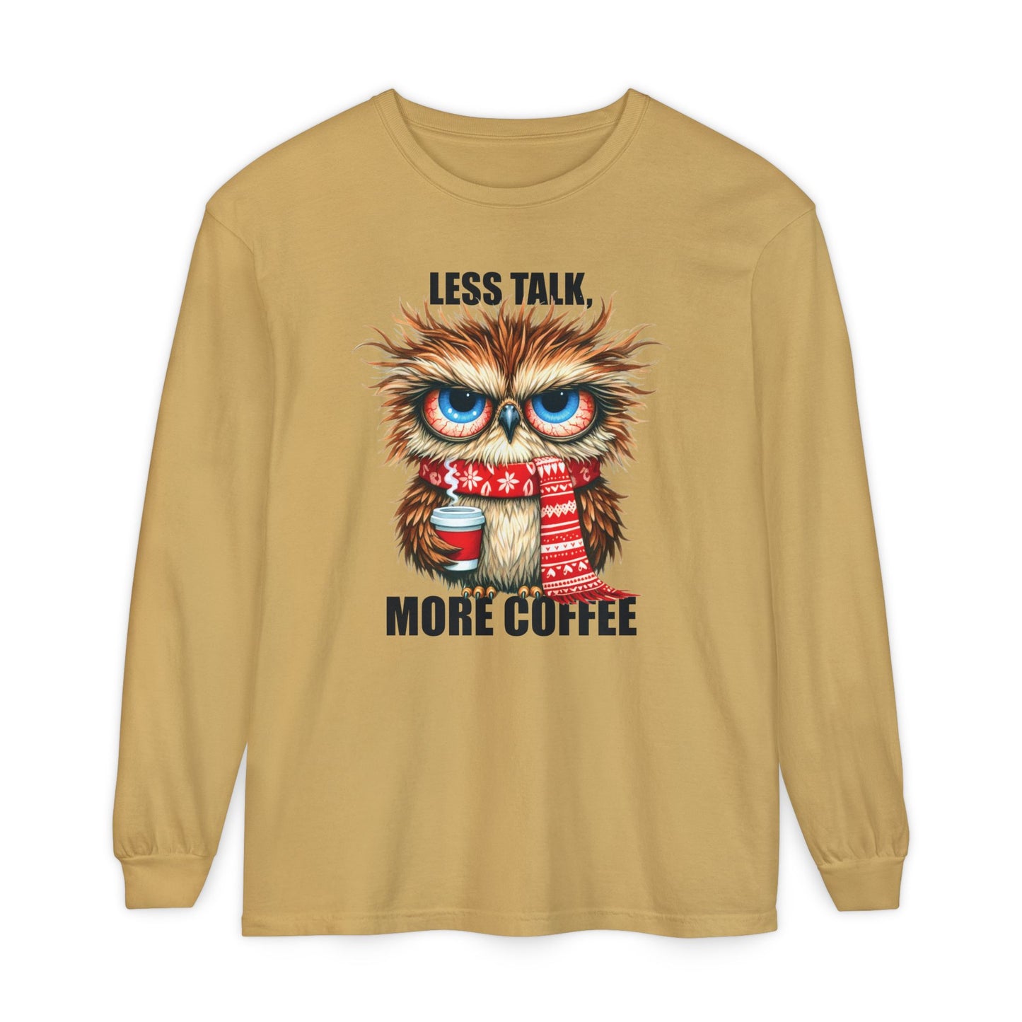 More Coffee Long Sleeve