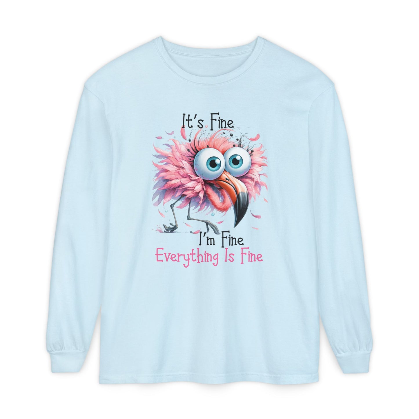 I'm Fine Flamingo Long Sleeve