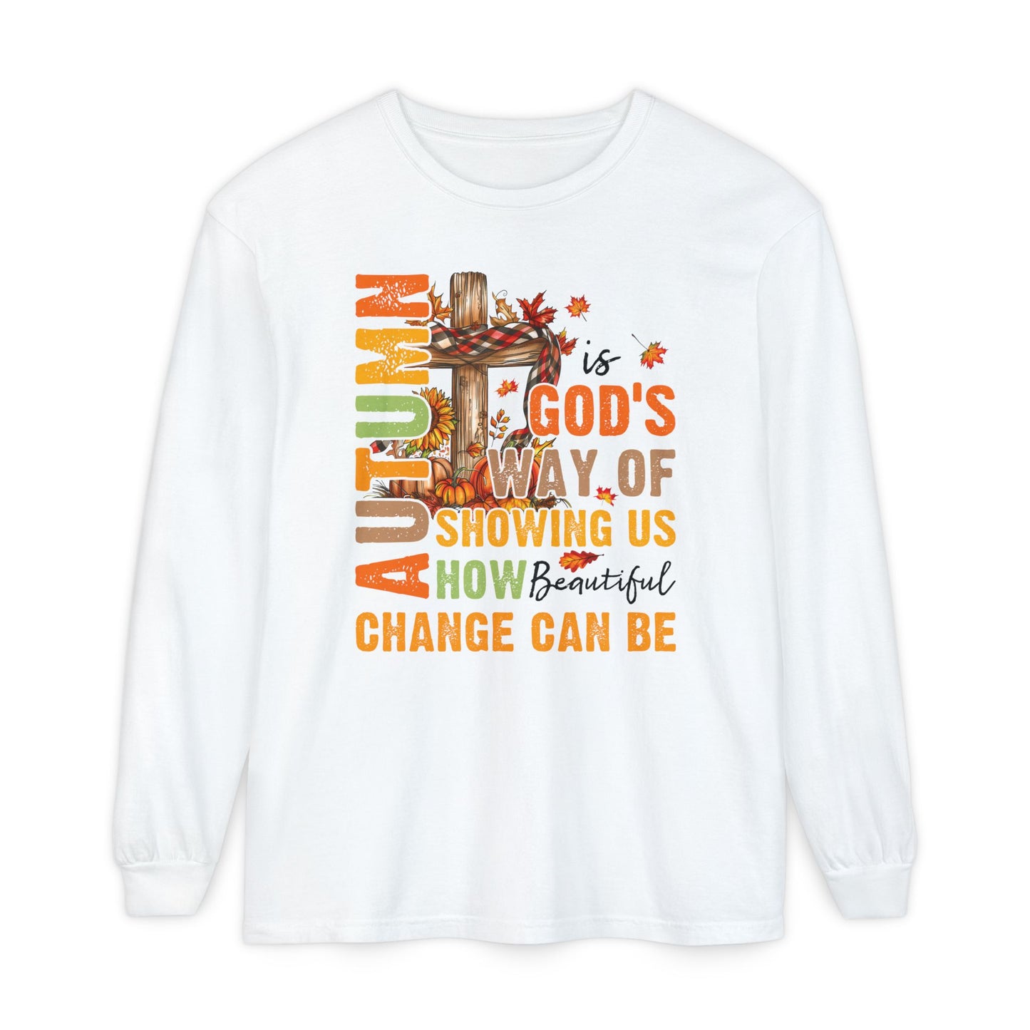 Change Is Beautiful Long Sleeve