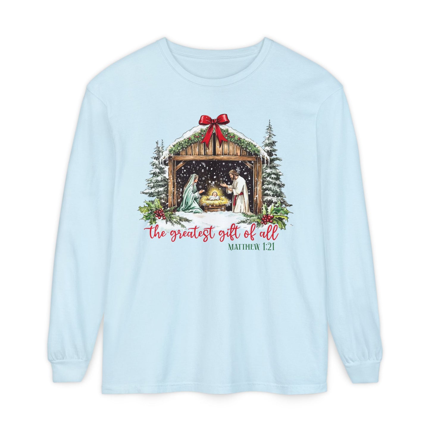 Greatest Gift Long Sleeve