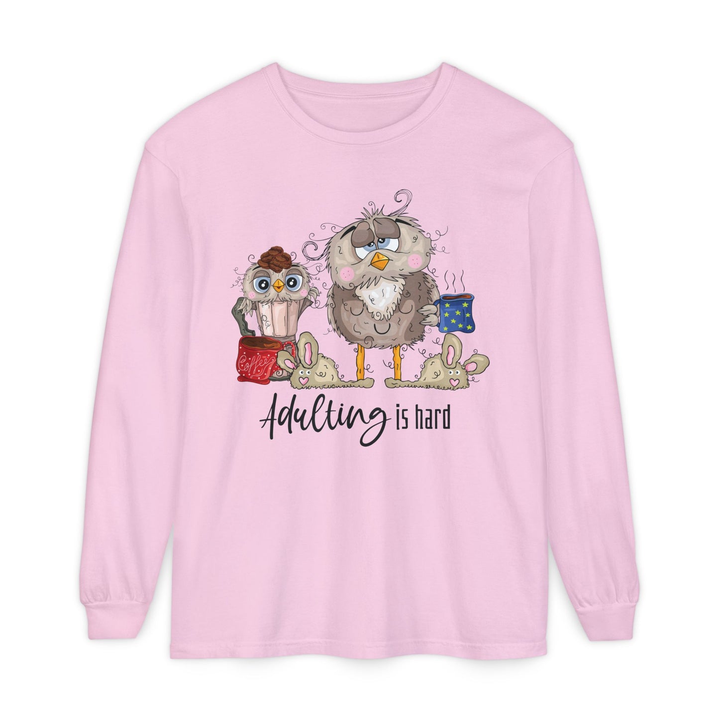 Adulting Owl Long Sleeve