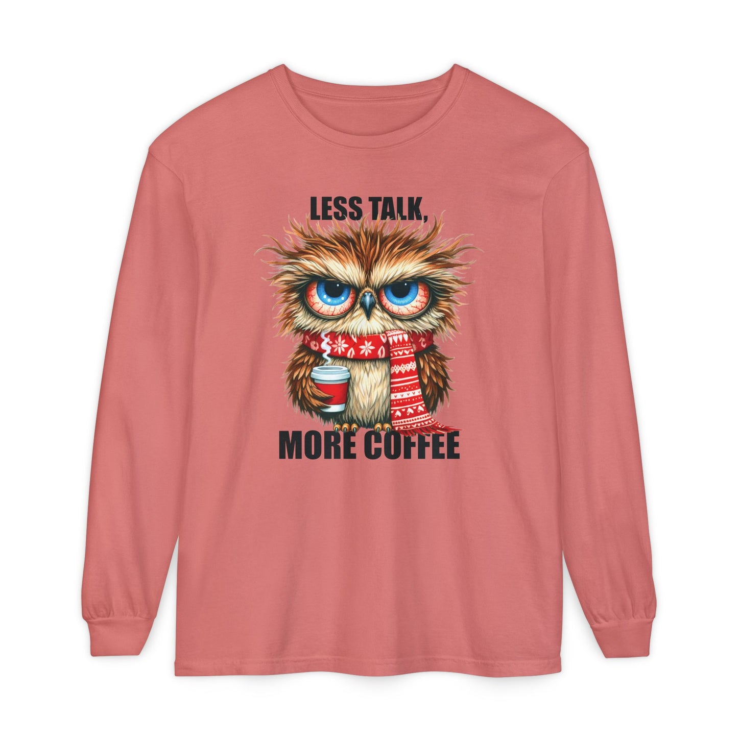 More Coffee Long Sleeve