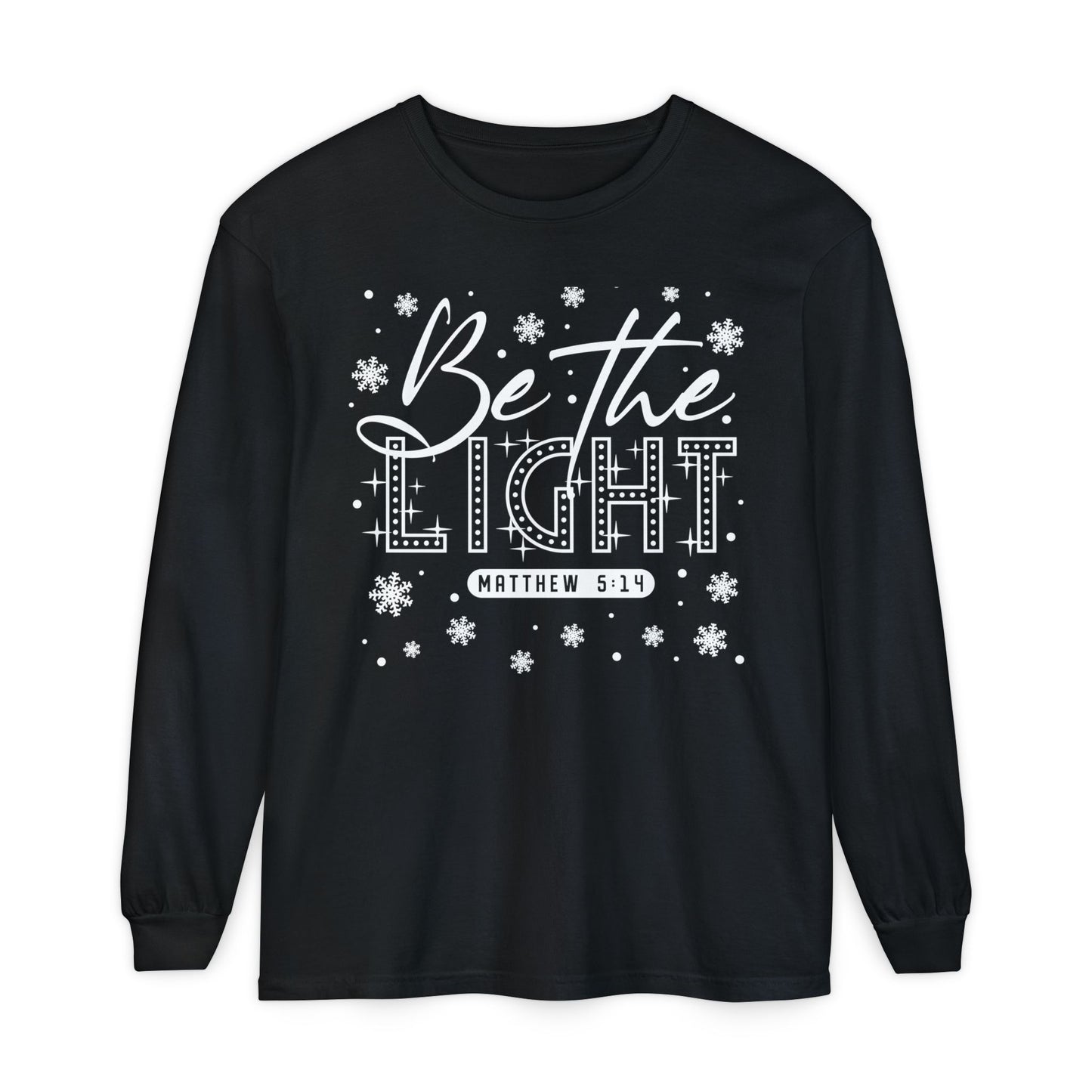 Be The Light Long Sleeve