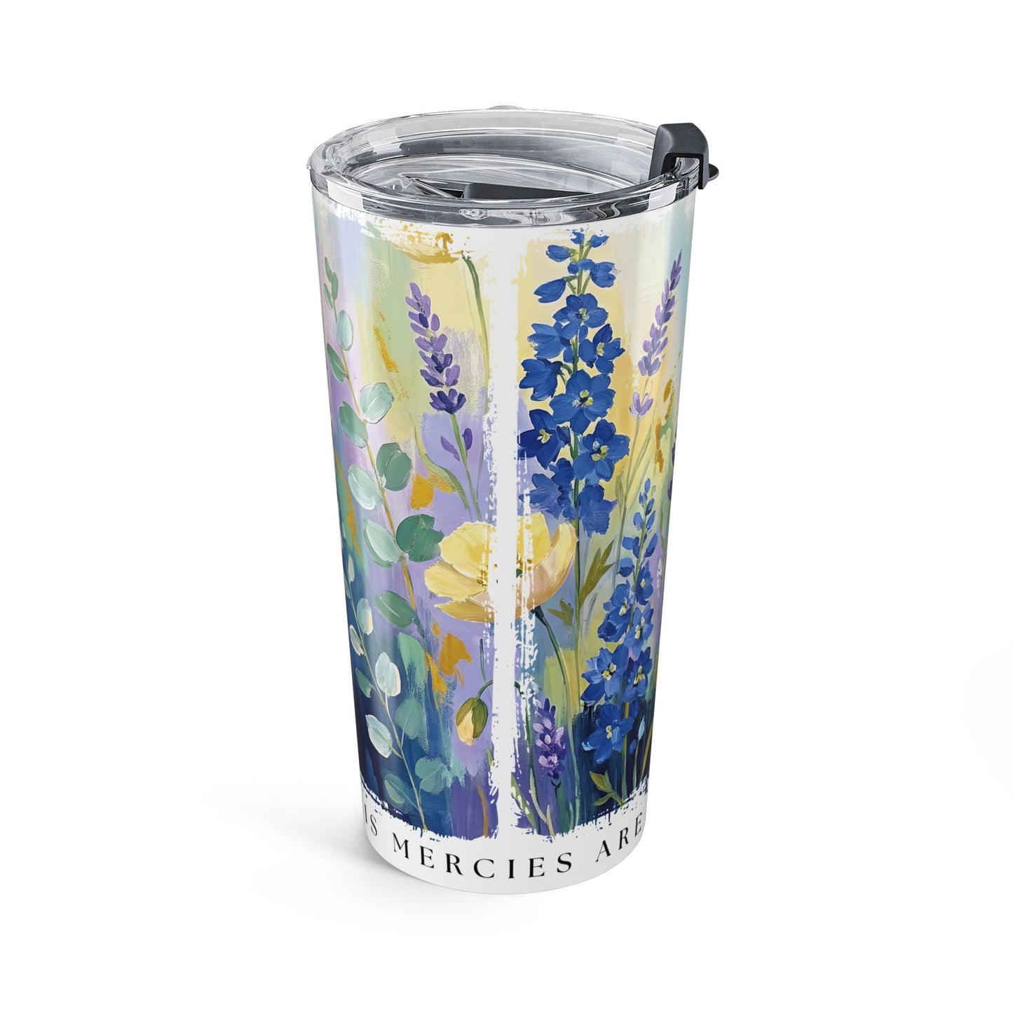 His Mercies Tumbler