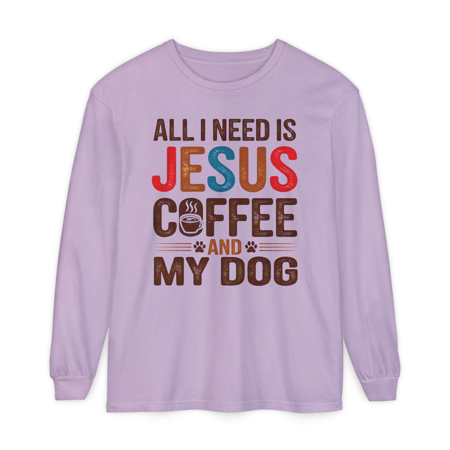 All I Need Long Sleeve