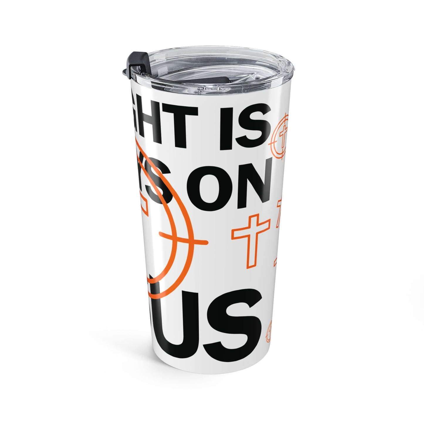 Sight On Jesus Tumbler