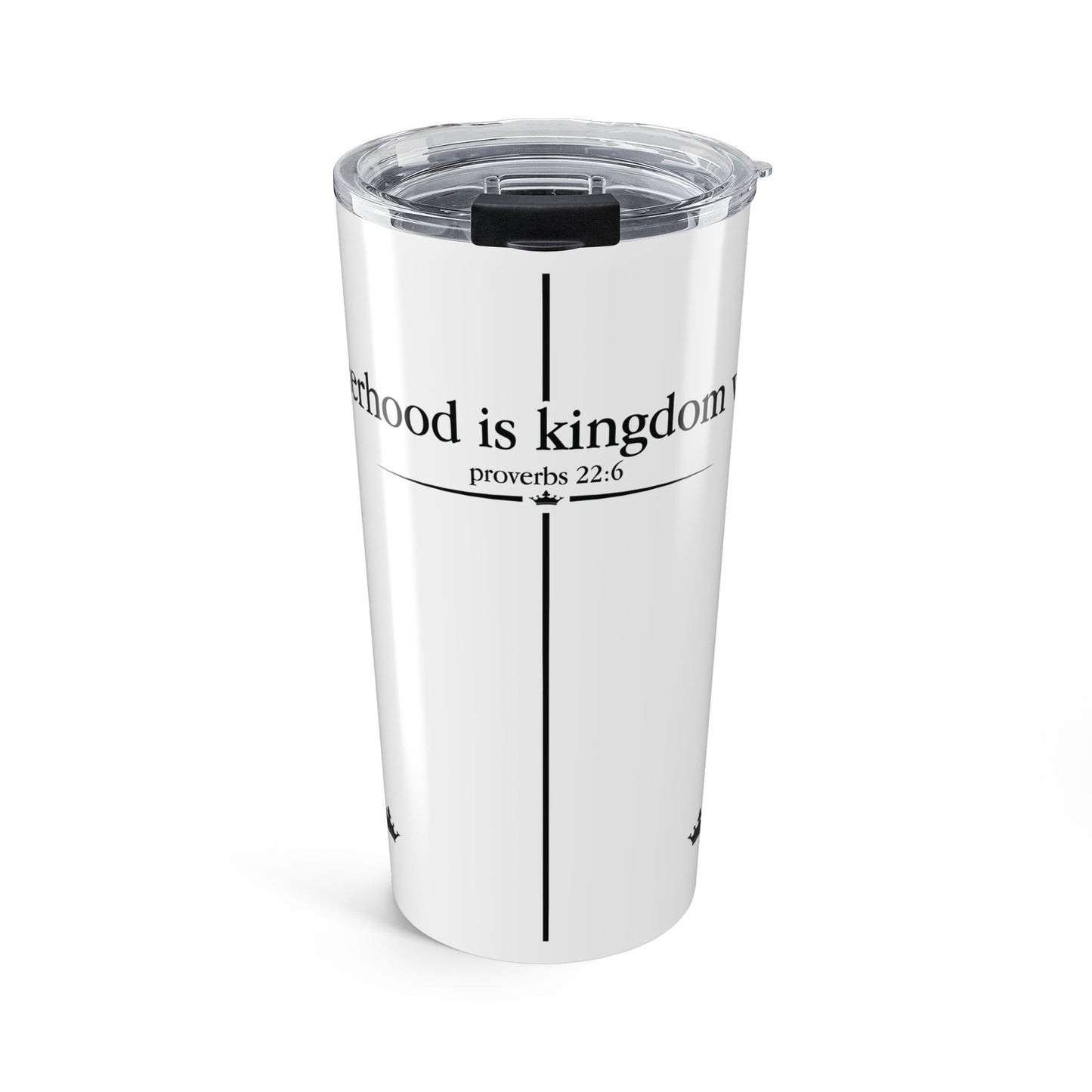 Kingdom Work Tumbler