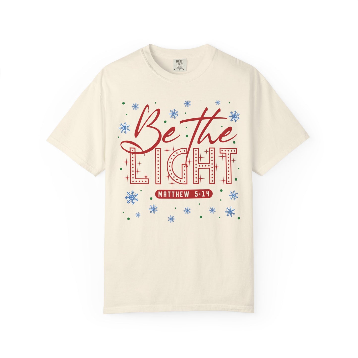 Be The Light T-shirt