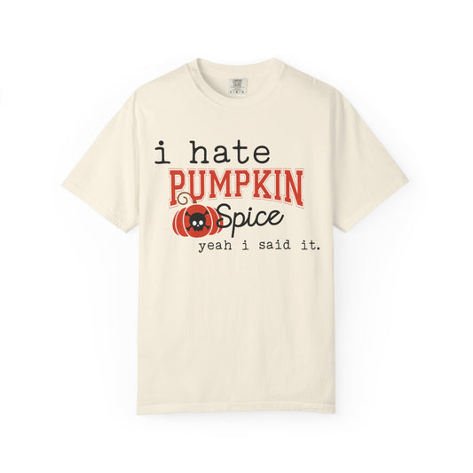 I Hate Pumpkin Spice T-shirt