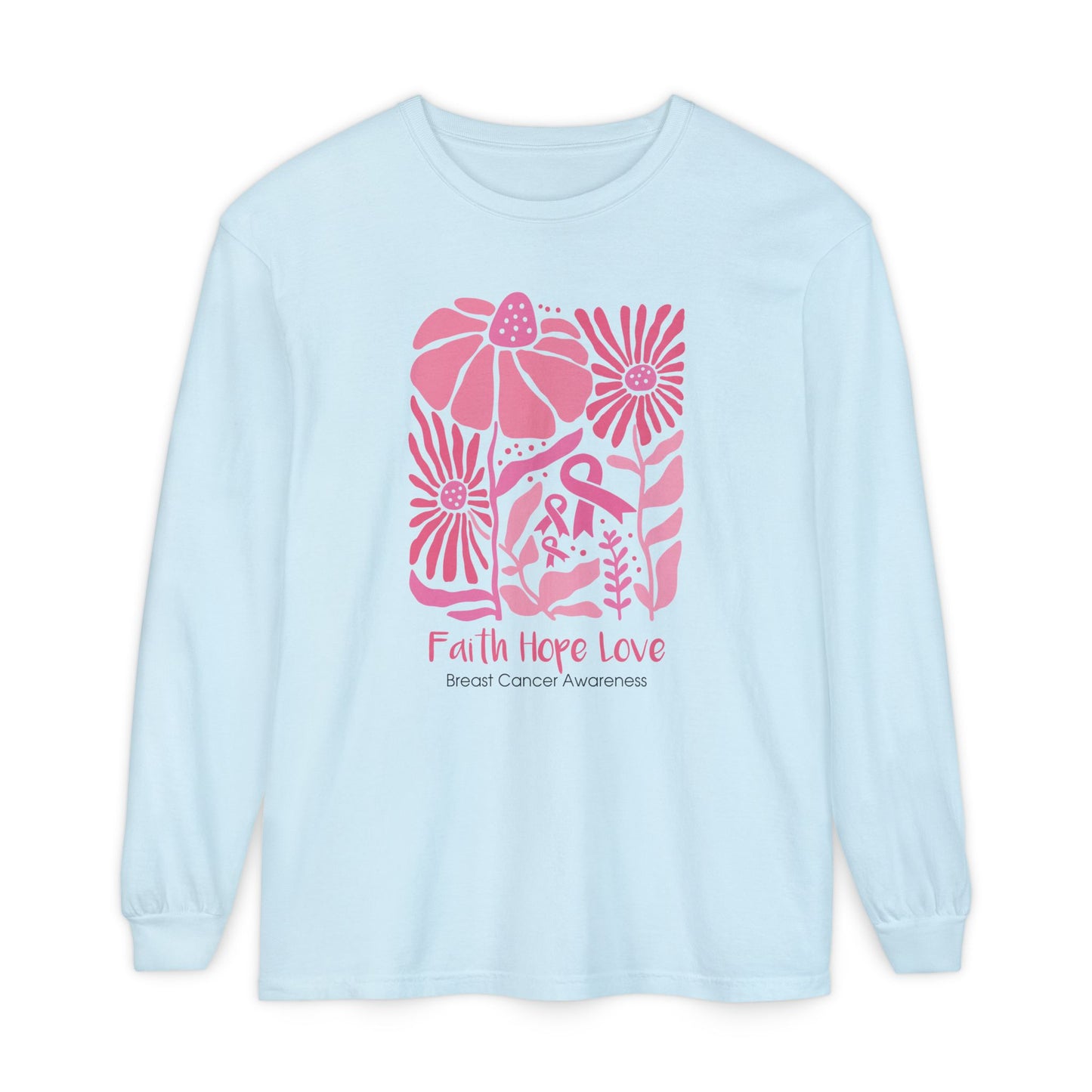 Breast Cancer Faith Hope Love Long Sleeve