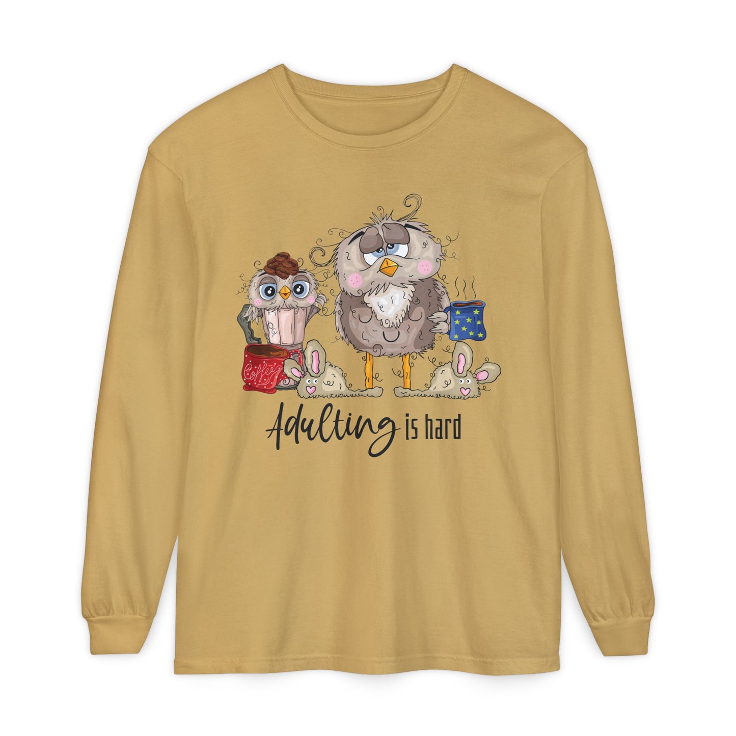 Adulting Owl Long Sleeve
