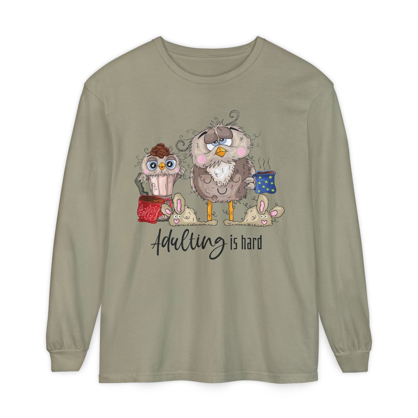 Adulting Owl Long Sleeve