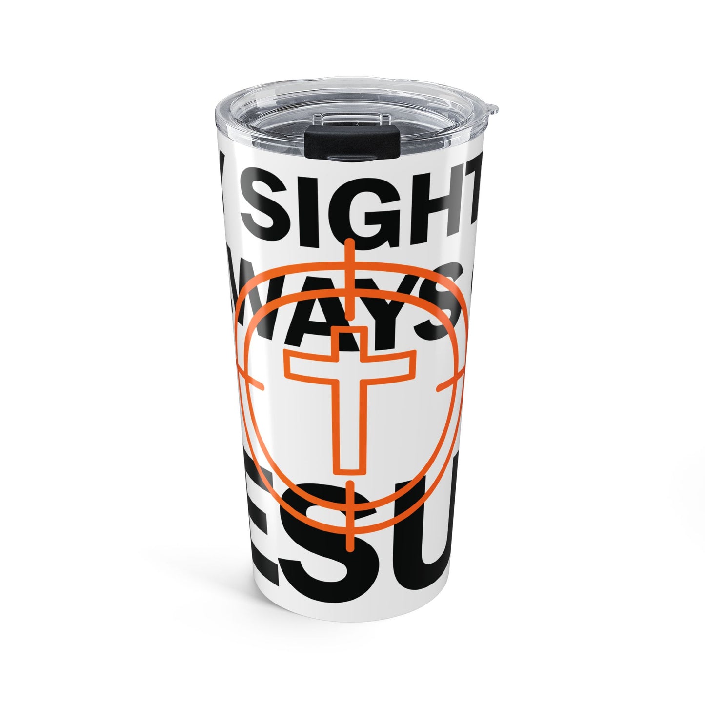 Sight On Jesus Tumbler