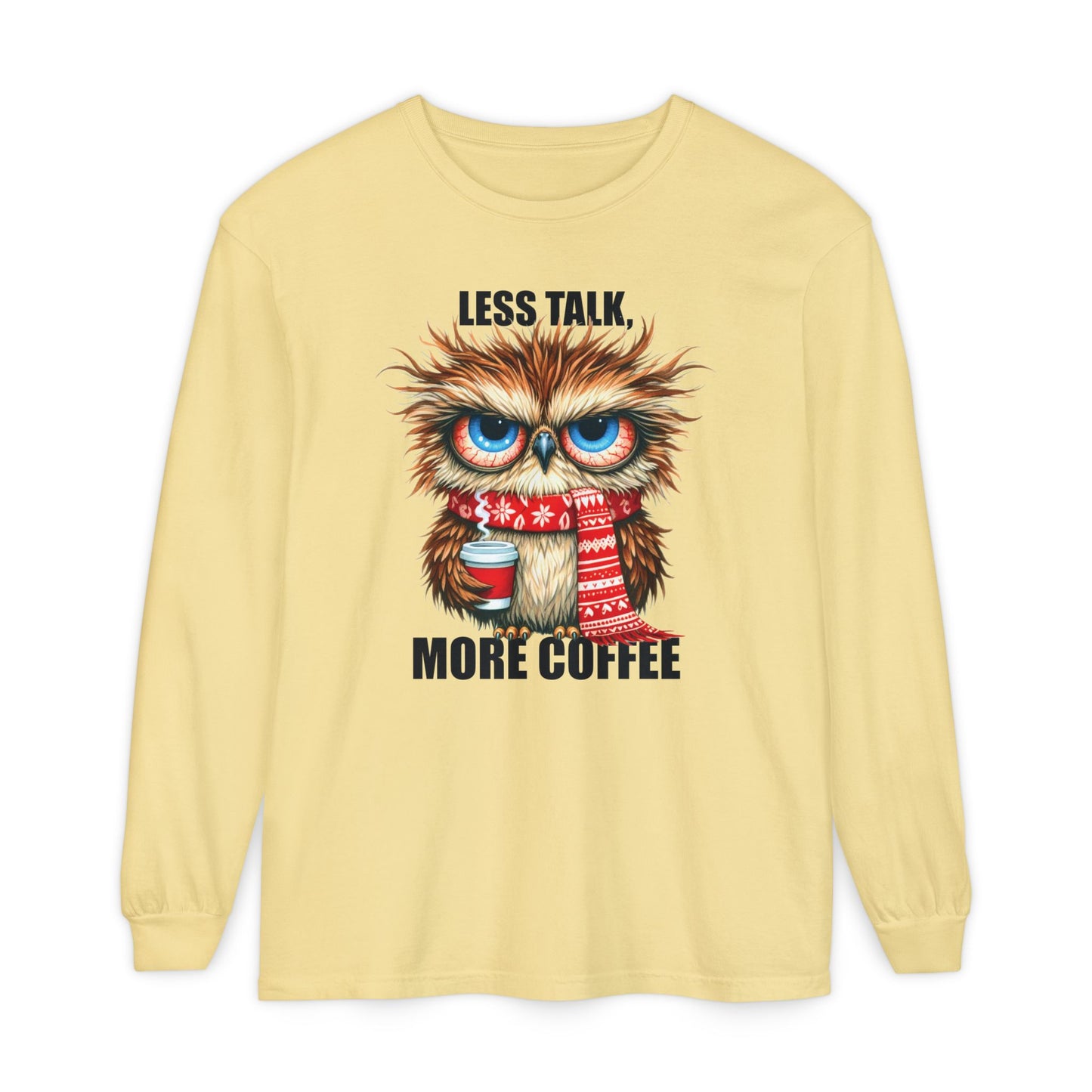 More Coffee Long Sleeve