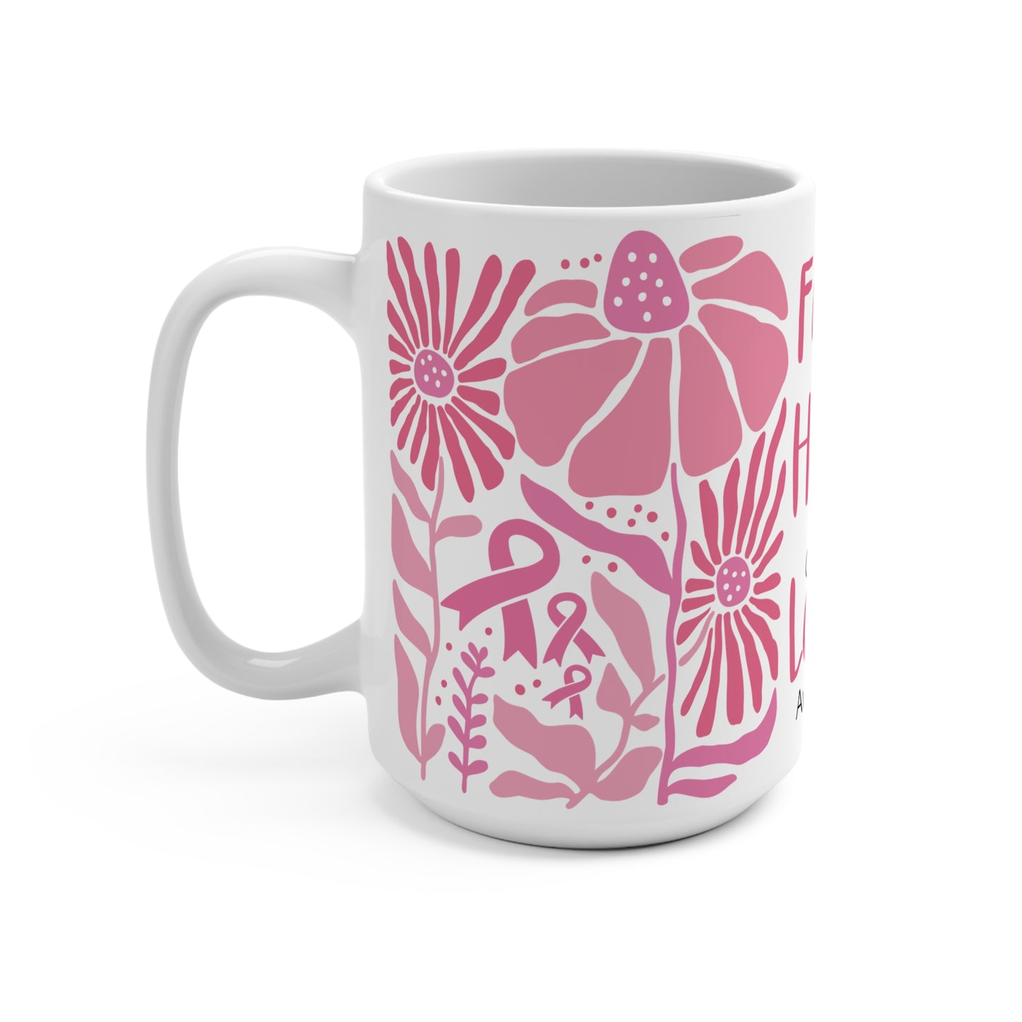 Breast Cancer Faith Hope Love Mug