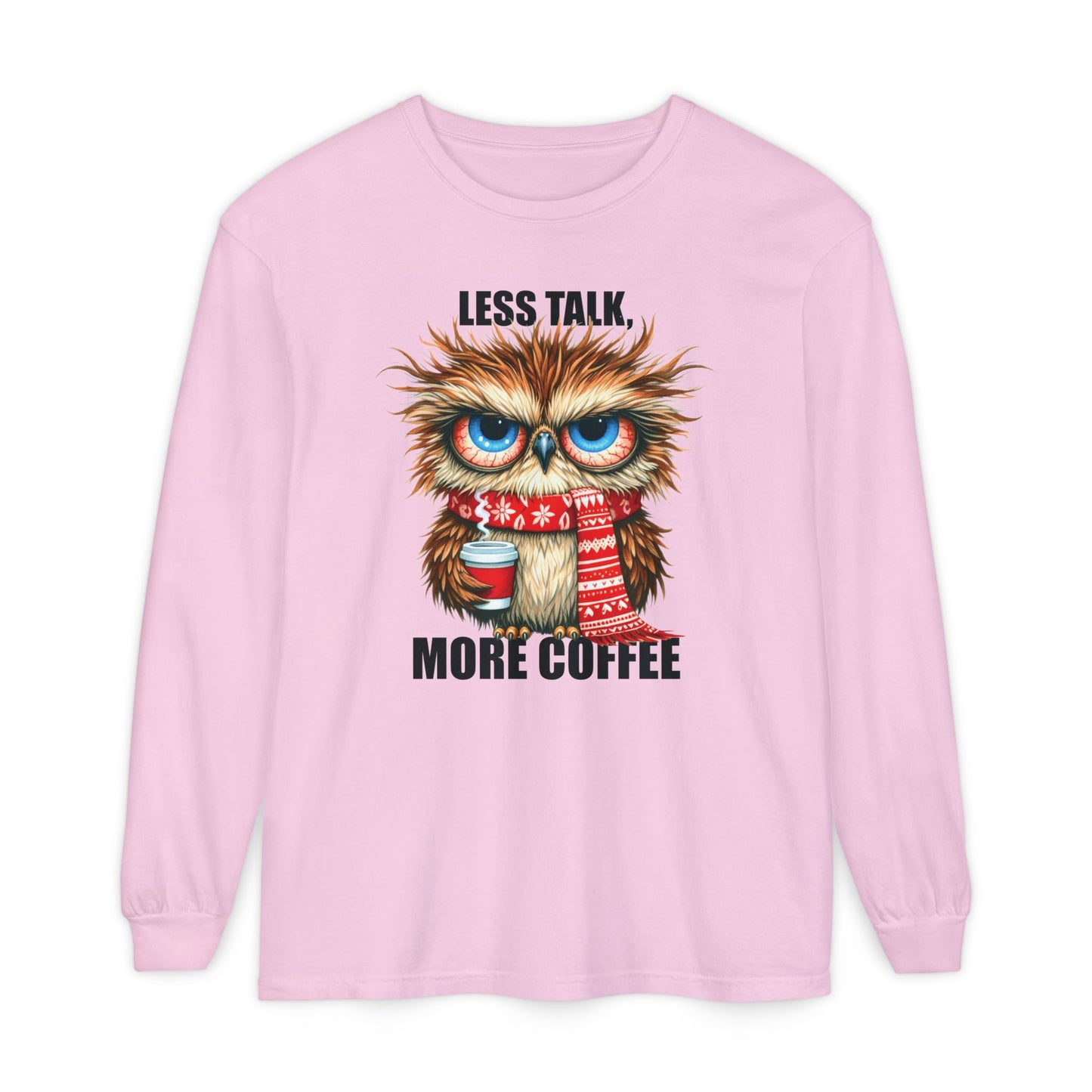 More Coffee Long Sleeve