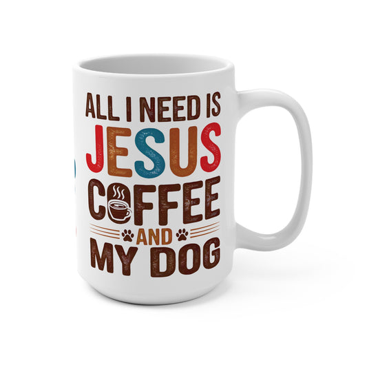All I Need Mug