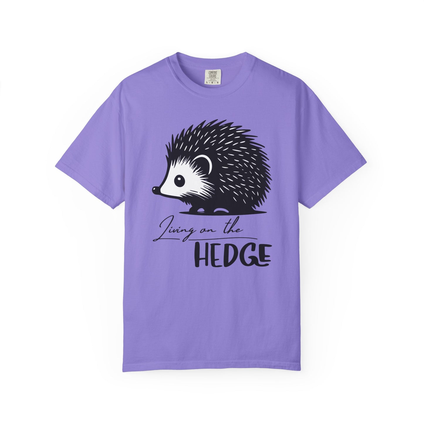 Living On The Hedge T-shirt