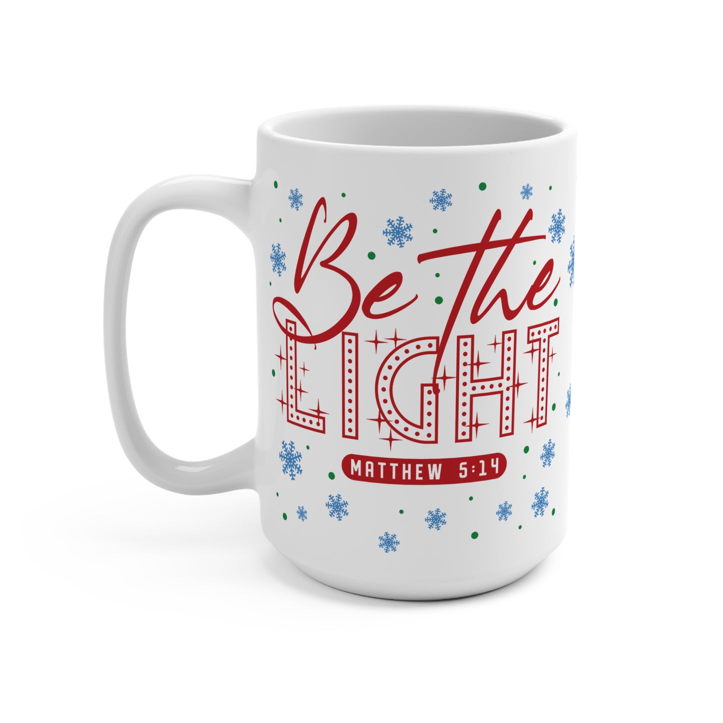 Be The Light Mug