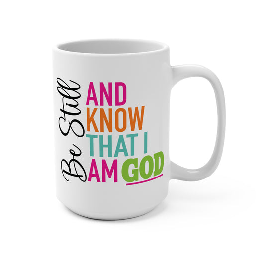 Be Still & Know Mug