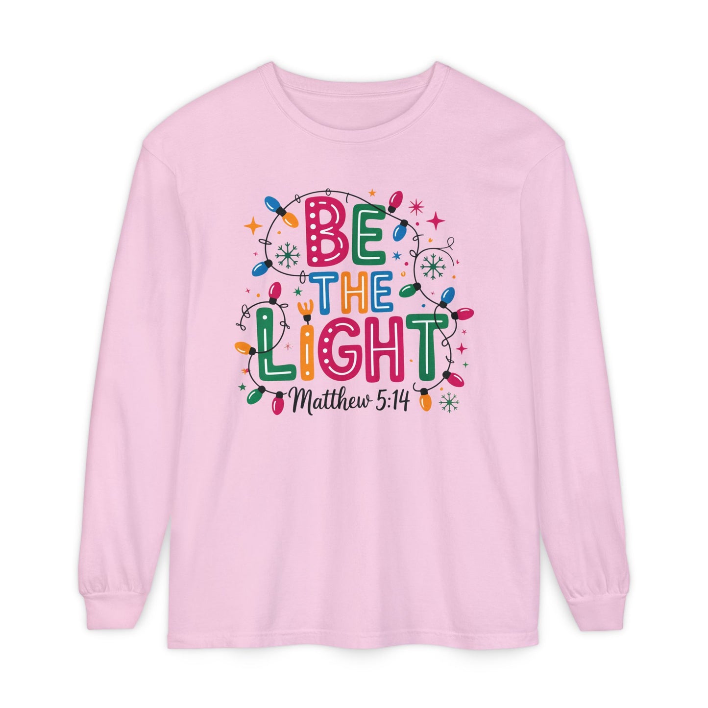 Be The Light Long Sleeve