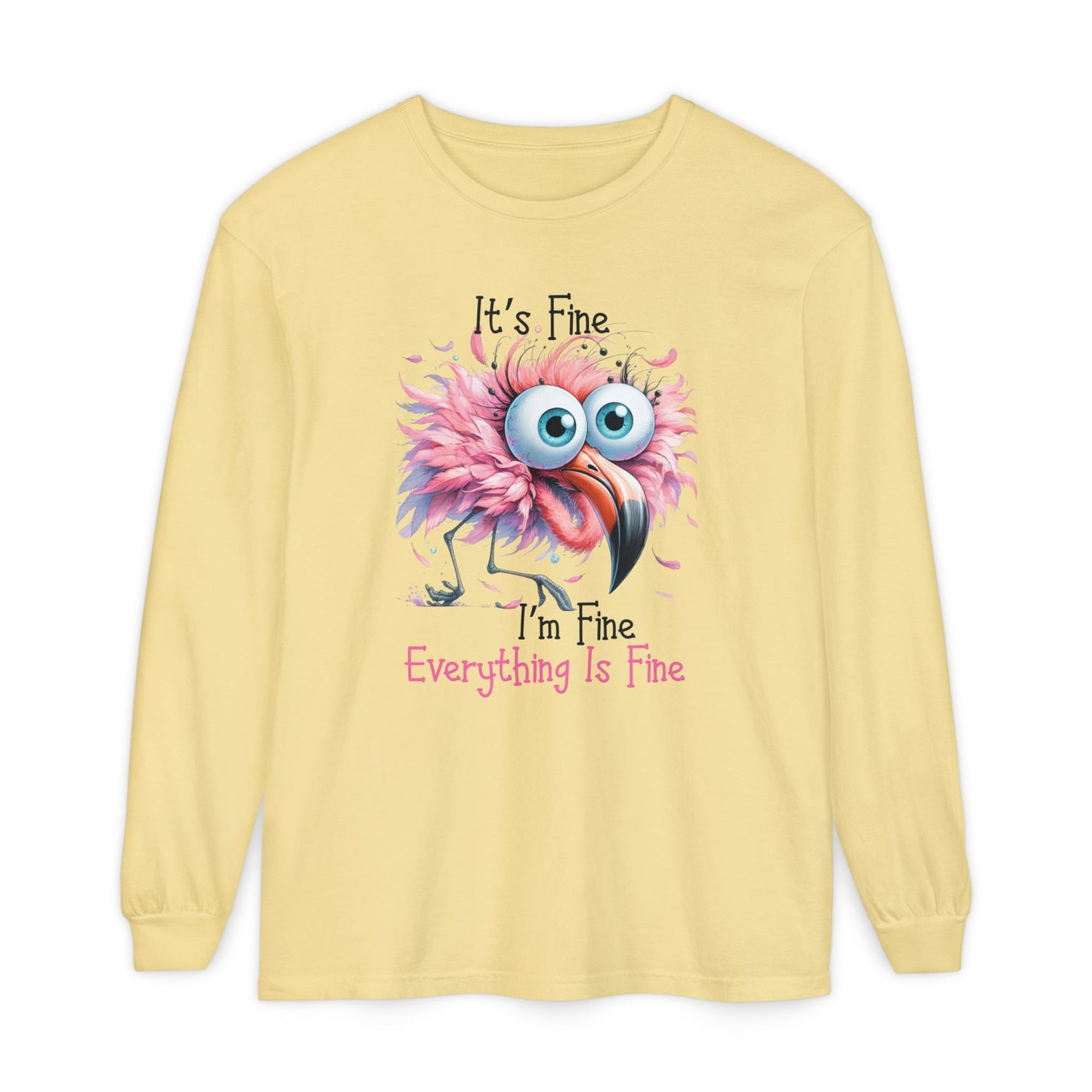 I'm Fine Flamingo Long Sleeve