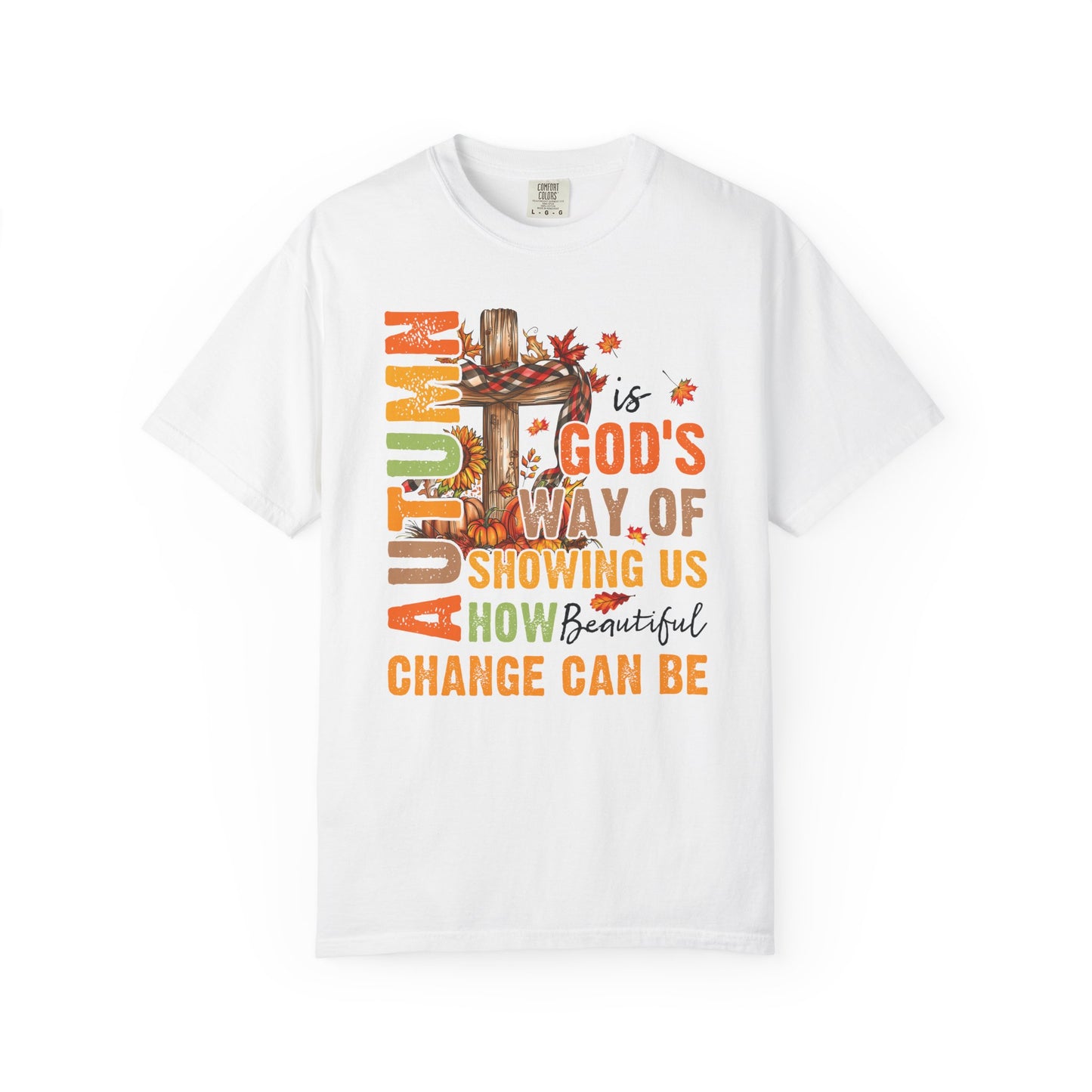 Change Is Beautiful T-shirt