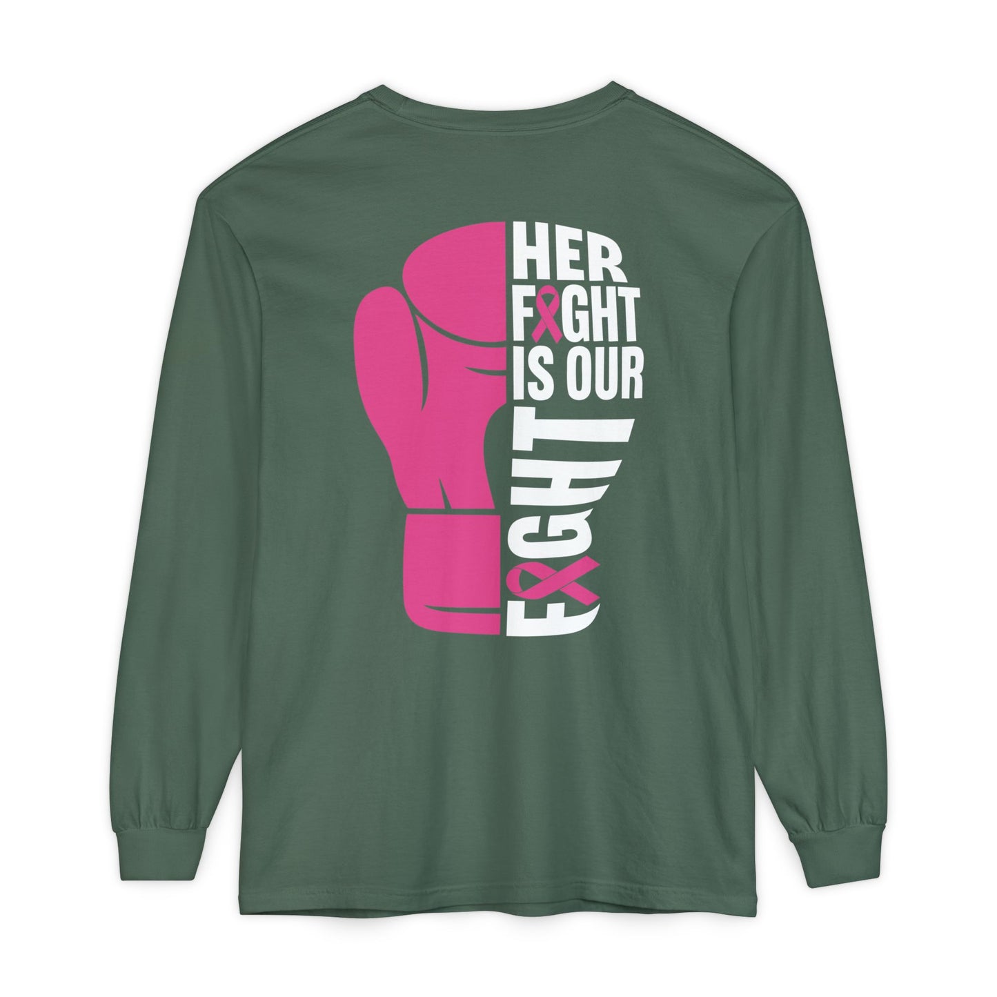 Breast Cancer Her Fight Long Sleeve
