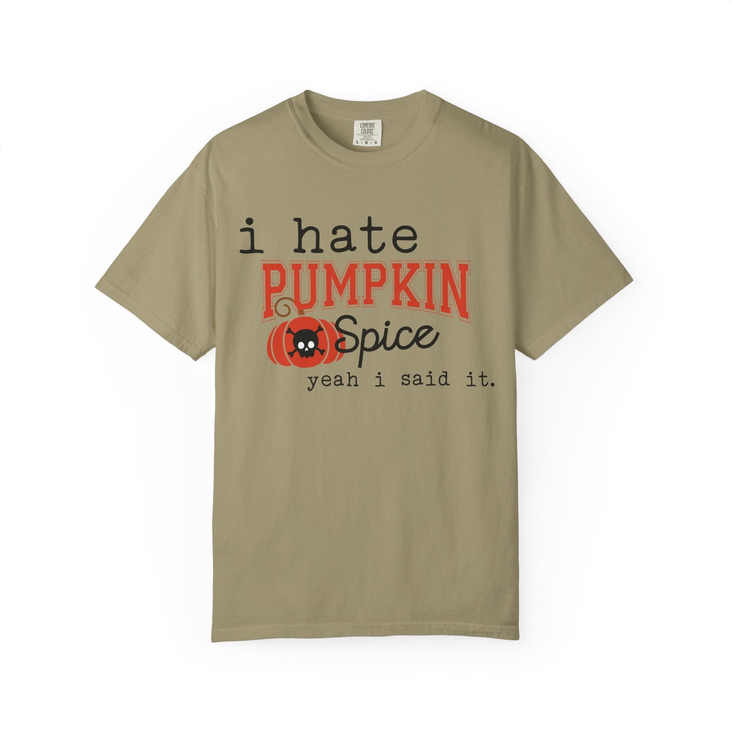 I Hate Pumpkin Spice T-shirt