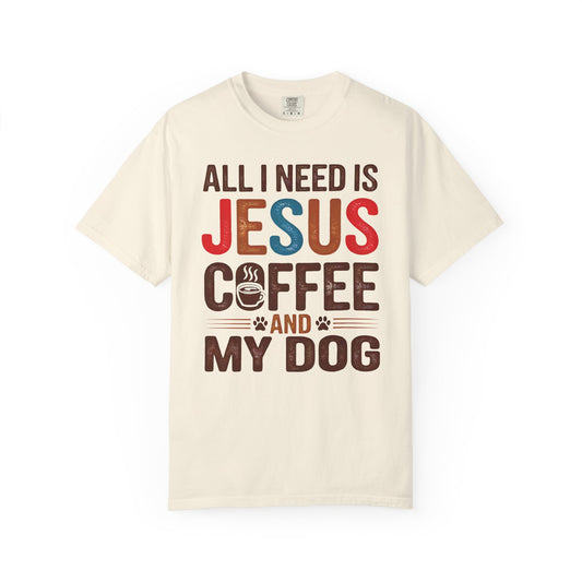 All I Need T-shirt