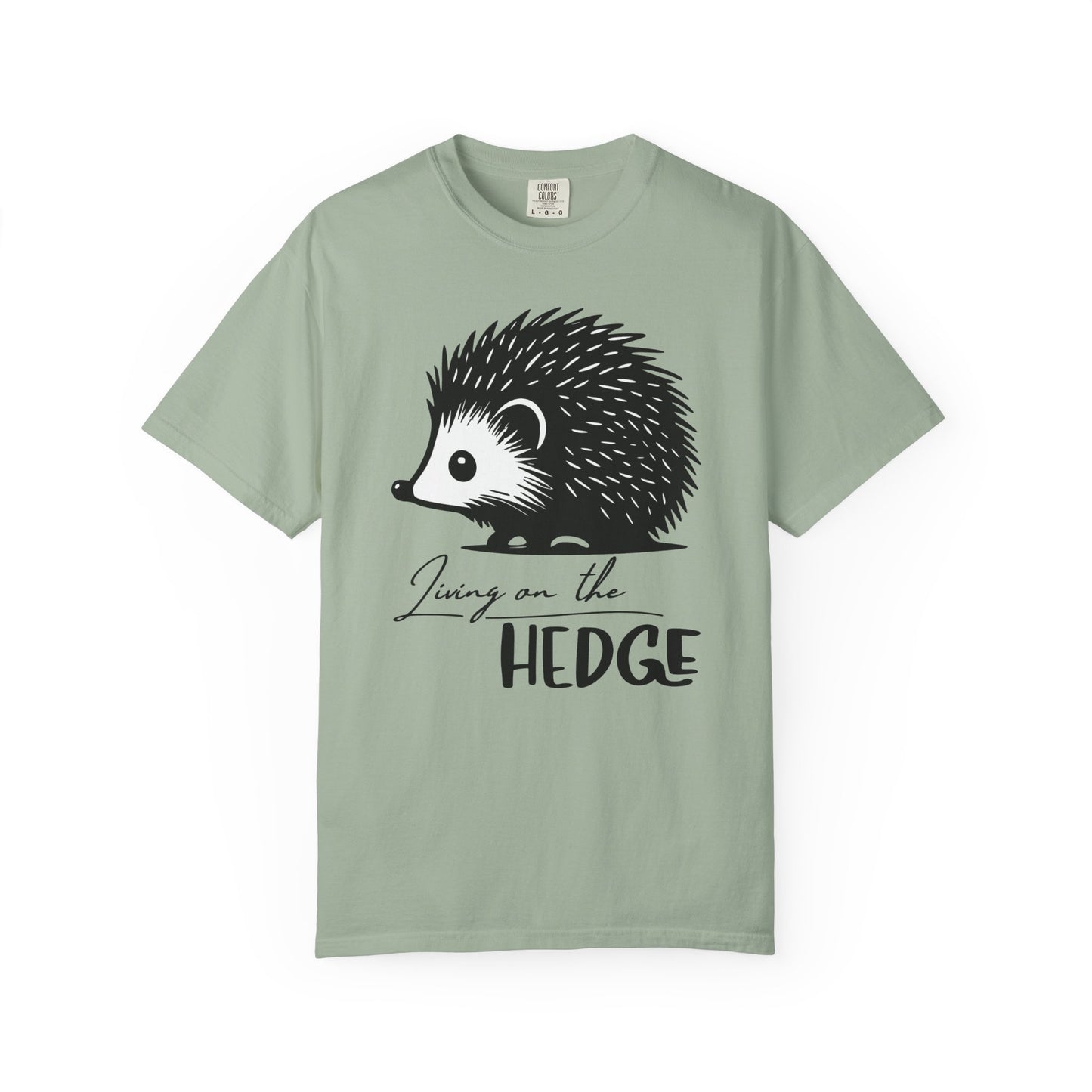 Living On The Hedge T-shirt