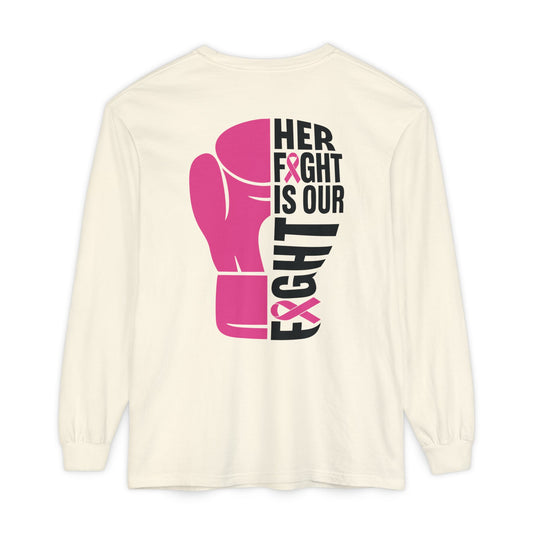 Breast Cancer Her Fight Long Sleeve