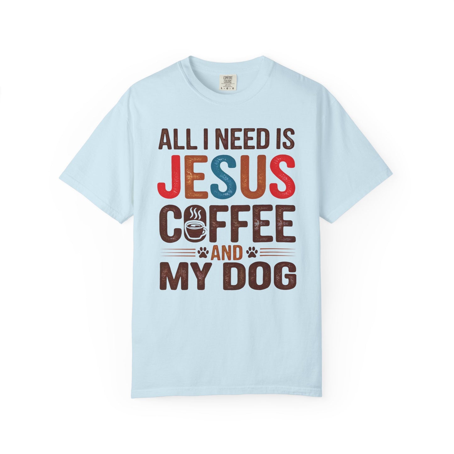 All I Need T-shirt