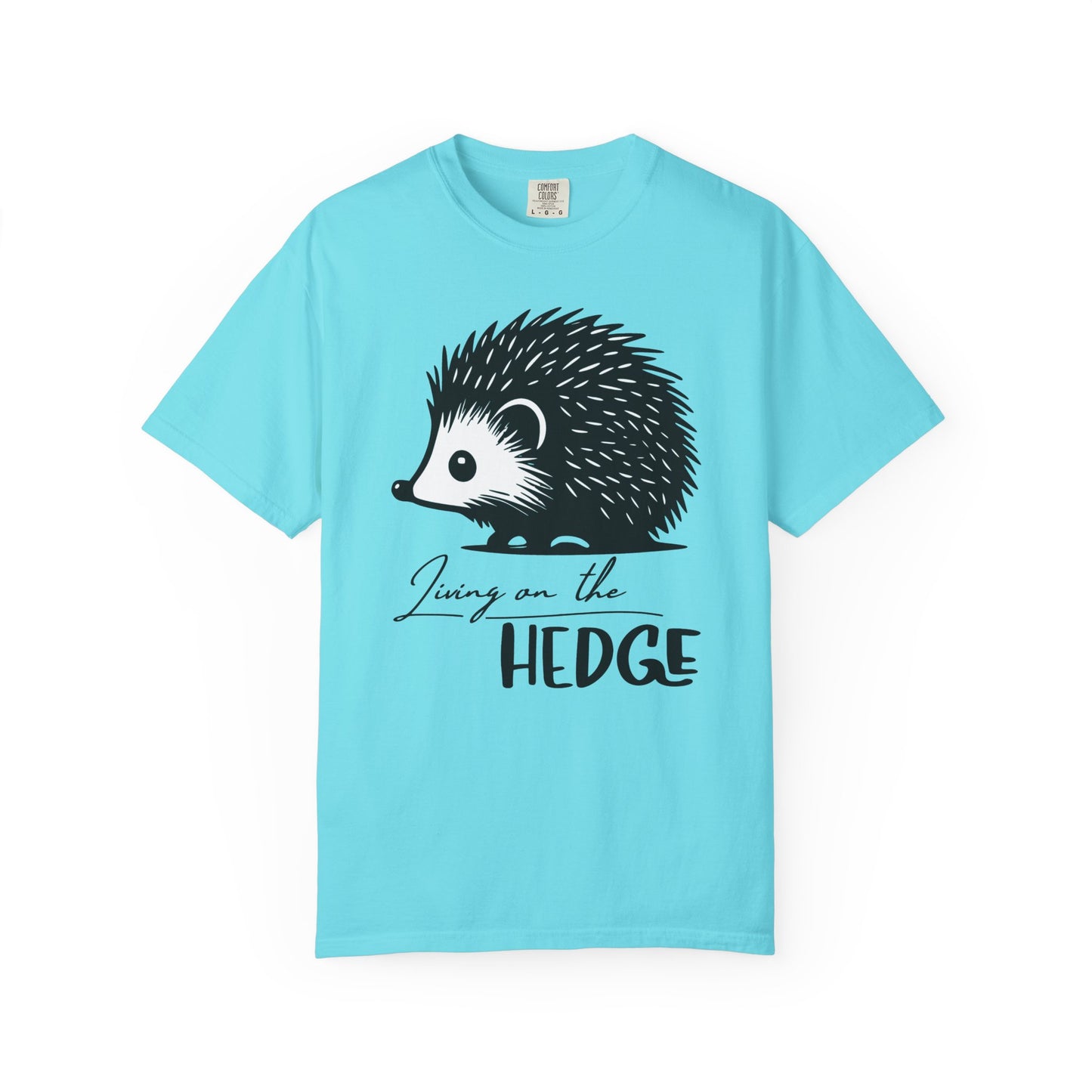 Living On The Hedge T-shirt
