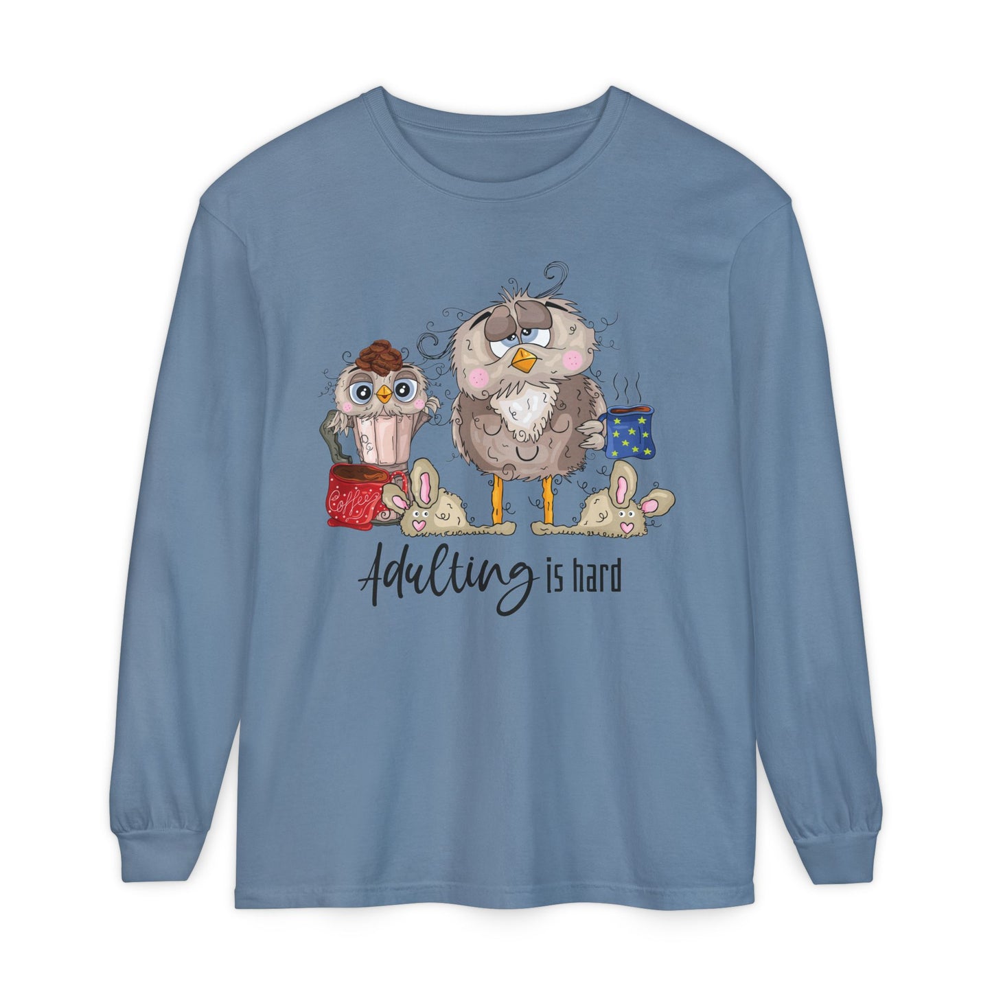 Adulting Owl Long Sleeve