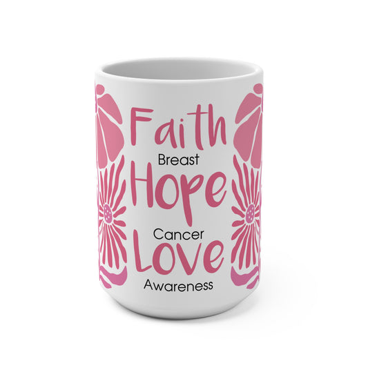 Breast Cancer Faith Hope Love Mug