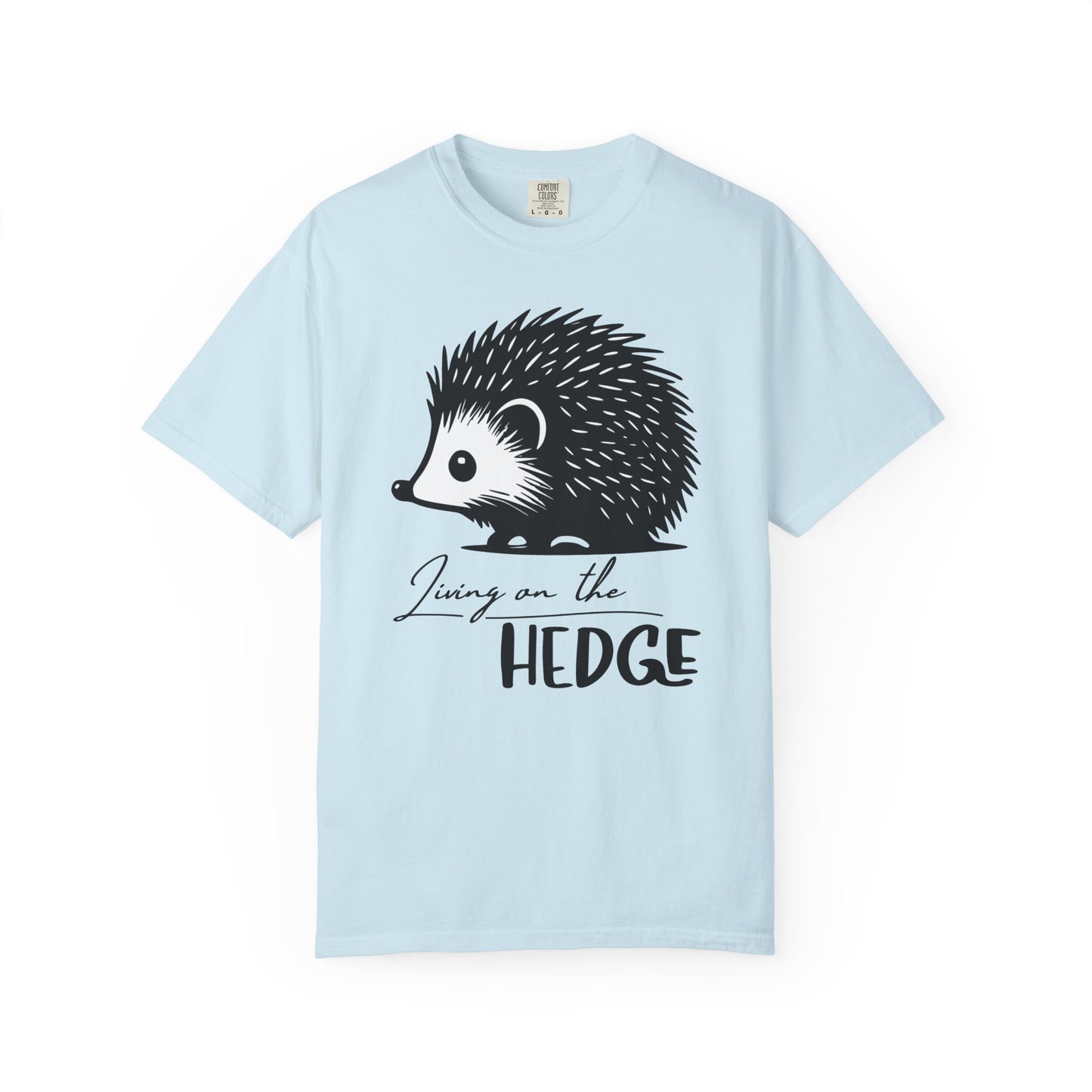 Living On The Hedge T-shirt