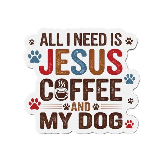 All I Need Magnet