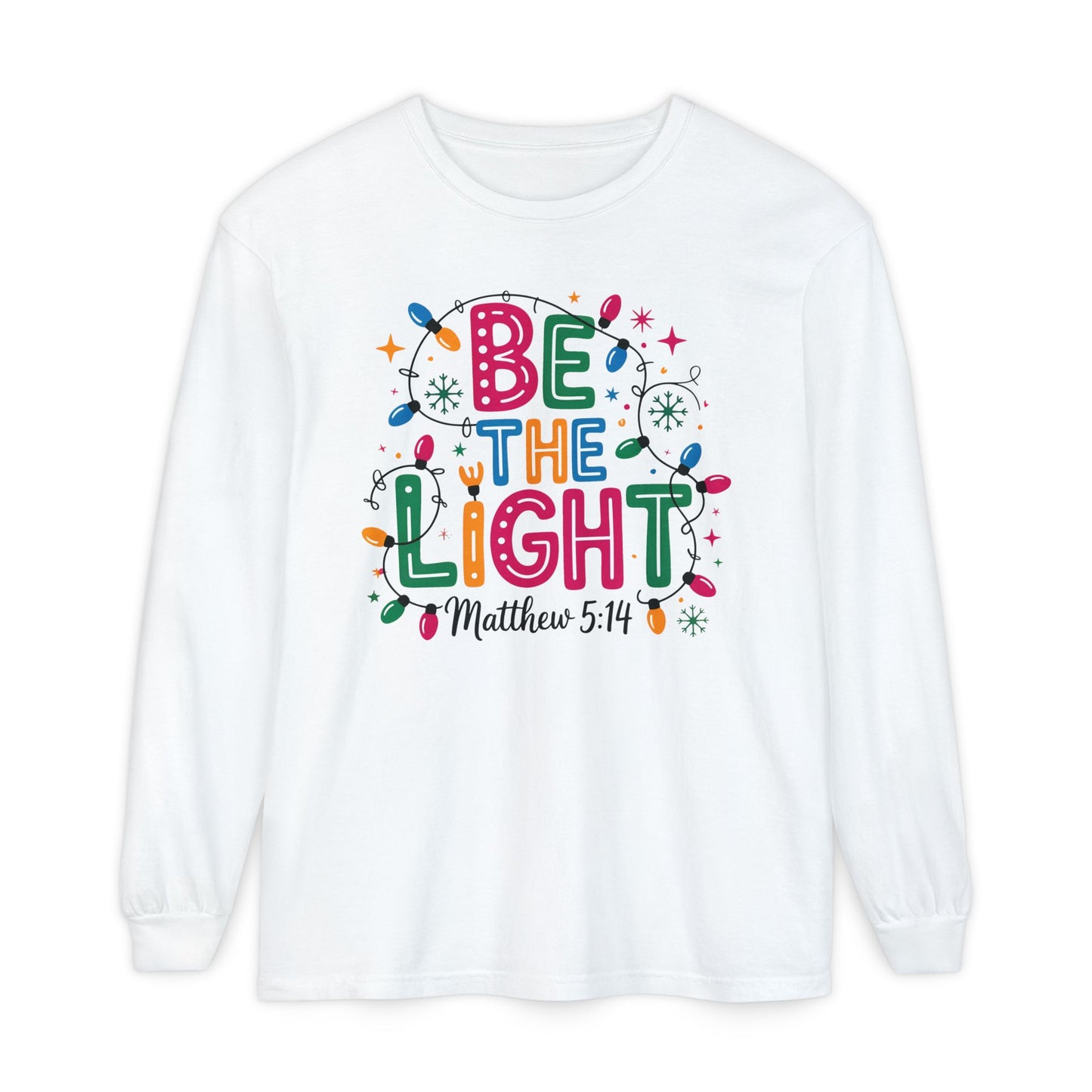 Be The Light Long Sleeve